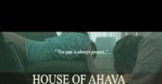 House of Ahava film complet