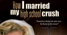 Película How I Married My High School Crush