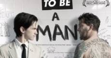 How to Be a Man (2013) stream