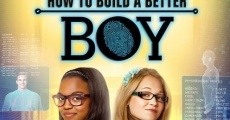 How to Build a Better Boy (2014) stream