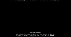 Filme completo How to Make a Movie for 43 Pounds