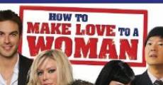 Película How to Make Love to a Woman