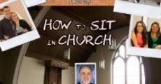 How to Sit in Church