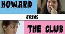 Howard Joins the Club film complet