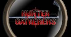 Hunter Gatherers (2014) stream