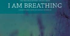 I Am Breathing (2013) stream