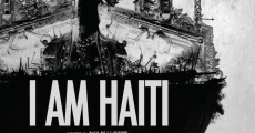 I Am Haiti streaming