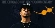 Película I Am Hip Hop: The Chicago Hip Hop Documentary