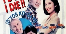 I Do? I Die! (D'yos ko day) (1997) stream