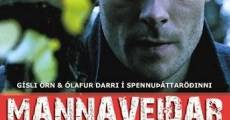 Filme completo Mannaveiðar