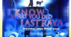 I Know What You Did Last Raya (2004) stream