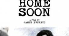 Filme completo I'll Be Home Soon