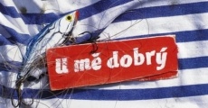 U me dobrý (2008)