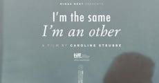 Película I'm the Same, I'm an Other