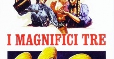 Filme completo I magnifici tre