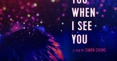 I Miss You When I See You (2018)