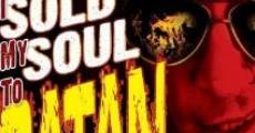 Filme completo I Sold My Soul to Satan