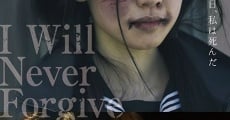 Película I Will Never Forgive