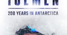 Icemen: 200 Years in Antarctica (2020)