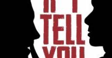 If I Tell You (2014) stream