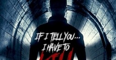 Filme completo If I Tell You I Have to Kill You