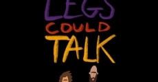 If These Legs Could Talk (2018)