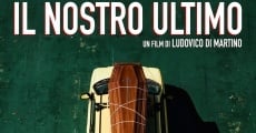 Il nostro ultimo (2015)