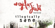 Gila Jiwa: Illogically Sane film complet