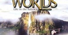 Lost Worlds: Life in the Balance