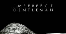 Película Imperfect Gentleman