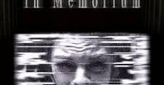 In Memorium film complet