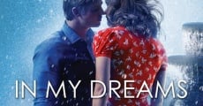 In My Dreams film complet