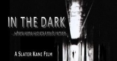 In the Dark film complet