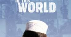 In This World film complet