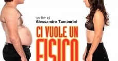 Ci vuole un fisico streaming