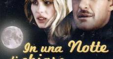 In una notte di chiaro di luna (1989) stream