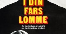 I din fars lomme (1973) stream