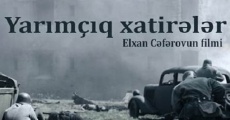 Yarimçiq xatireler (2015)