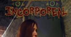 Incorporeal streaming