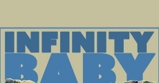 Infinity Baby film complet