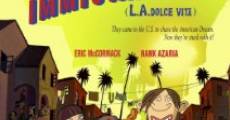 Immigrants - L.A. Dolce Vita streaming