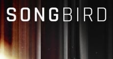 Filme completo Songbird