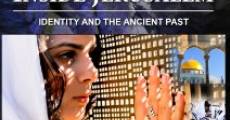 Película Inside Jerusalem: Identity and the Ancient Past