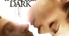 Into the Dark (2012) stream