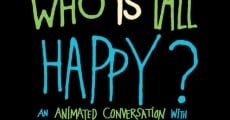 Is the Man Who Is Tall Happy?: An Animated Conversation with Noam Chomsky (2013)