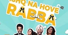 Película Ishq Na Hove Rabba