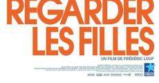 J'aime regarder les filles film complet