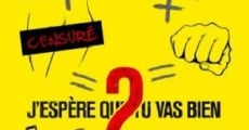 J'espère que tu vas bien 2 (2013) stream