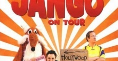 Jango on Tour (2011) stream