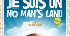 Je suis un no man's land (2010) stream